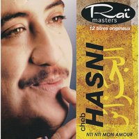 Yak ana kamelt maak - Cheb Hasni