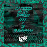 Dá Choque no Seu Sistema KKKK X Tá Travandooo - Rd Sucessada Oficial