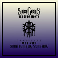Scratch The Surface - Snowgoons & Jay Kinser
