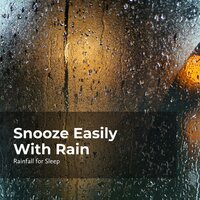 Nightlong Cloudburst - Rainfall For Sleep & Rain Man Sounds & Rain Shower