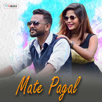 Mate Pagal - Jon Prit Pritam & Megha