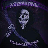 KERAUNOS FOREVER - Azizphonk