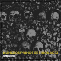 Números Primos De Fibonacci - Ricardo López