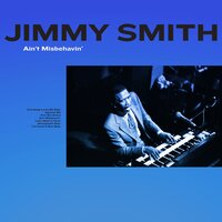 I've Found a New Baby - Jimmy Smith