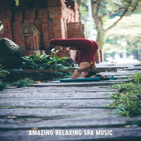 Tranquil Music for Spa Days - Amazing Relaxing Spa Music