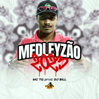 Medleyzão 2023 - MC TG & DJ Bill