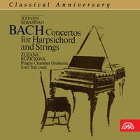 Harpsichord Concerto No. 1 in D-Sharp Minor, .: I. Allegro - Prague Chamber Orchestra & Josef Suk & Zuzana Ruzickova & Johann Sebastian Bach