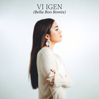 Vi igen - Olivia Lobato & Bella Boo