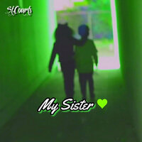 My Sister - St.Courts