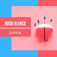 Música Holística - Ruido Blanco Lluvia