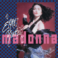 Express Yourself - Madonna