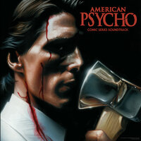 The Algorithm (From The "American Psycho" Comic Series Soundtrack) - Puscifer
