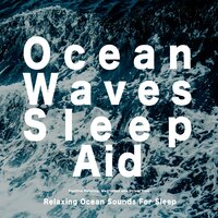 Ocean Sounds: Relaxing Wind - Ocean Waves Sleep Aid
