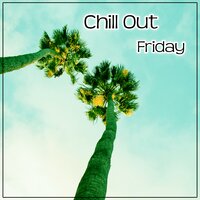 Music for Chill - Beautiful Sunset Beach Chillout Music Collection