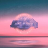 My High - One Night & Lil Ezi