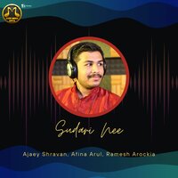 Sudari Nee - Ajaey Shravan & Afina Arul & Ramesh Arockia