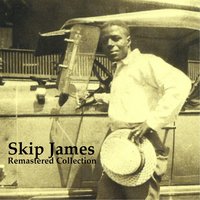 Cypress Grove Blues - Skip James