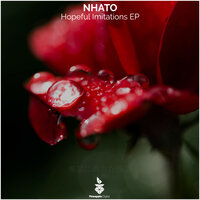 Hopeful Imitations - Nhato & Kelotti