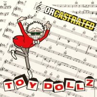 Orcastrated - Toy Dolls