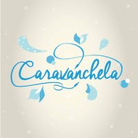 Quédate - Caravanchela