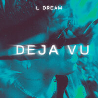 Deja Vu - L Dream