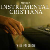 Las Promesas del Señor Son Siempre Amén - MUSICA CRISTIANA INSTRUMENTAL