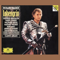 Wagner: Lohengrin, WWV 75, Act I Scene 1 - Hört, Grafen, Edle, Freie von Brabant! - Andreas Schmidt & Kurt Moll & Chor Der Wiener Staatsoper & Peter Burian & Wiener Philharmoniker & Claudio Abbado
