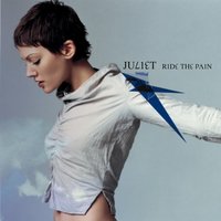 Ride The Pain - JULIET