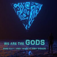 We Are the Gods - Mike Garson & John Clay & Andy Wood