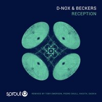 Reception - Beckers & D-Nox & Saskia
