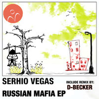 Russian Mafia - Serhio Vegas
