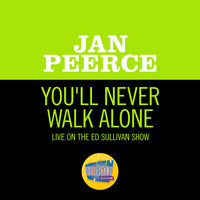 You'll Never Walk Alone - Jan Peerce