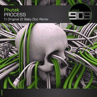 Process - Phutek & Baby Doc