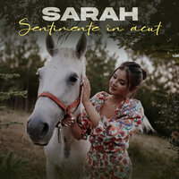 Sentimente în acut - Sarah