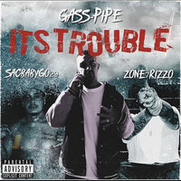 Fa Da Team - Gass-Pipe & Sacbabygo29