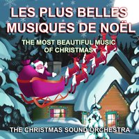 Minuit chrétiens - The Christmas Sound Orchestra
