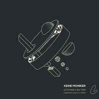 Let's Make a Sex Tape - Keine Moniker & Louie Fresco