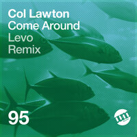 Come Around - Col Lawton