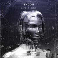 Life Alone - enjoii