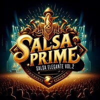 Asi Te Necesito Yo - Salsa Prime & Bray