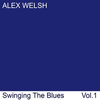 Swinging the Blues - Alex Welsh
