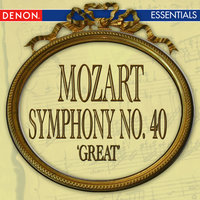 Symphony No. 40 in G Minor, KV. 550 "Great": III. Menuetto – Trio - RTV Moscow Symphony Orchestra & Евгений Светланов & Вольфганг Амадей Моцарт