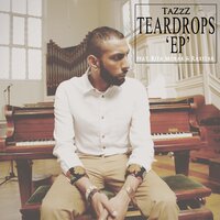 Teardrops - TaZzZ