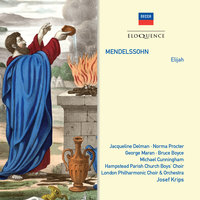 Mendelssohn: Elijah, Op. 70, MWV A25 / Part 1 - Draw near, all ye people; Lord God of Abraham - Bruce Boyce & London Philharmonic Choir & London Philharmonic Orchestra & Josef Krips & Феликс Мендельсон