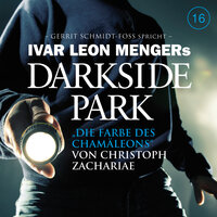 Die Farbe des Chamäleons - Teil 06 - Darkside Park