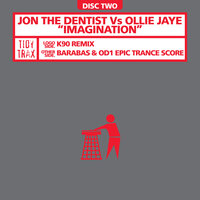 Imagination - Jon the Dentist & Ollie Jaye & K90
