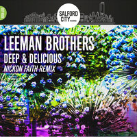 Deep & Delicious - Leeman Brothers & Nickon Faith