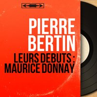 Maurice Donnay interviewé par Pierre Bertin - Pierre Bertin & Maurice Donnay & Maurice Donnay, Pierre Bertin