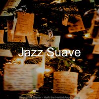 Silent Night Opening Presents - Jazz Suave
