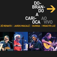 Anjo da Velha Guarda - Zé Renato & Moacyr Luz & Jards Macalé & Guinga